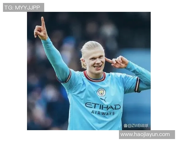 埃尔林哈兰德引领未来足球新风潮的崛起与影响分析